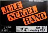 JULE NEIGEL BAND - 1989 - Live in Concert - Silly - Tour - Poster - Ludwigsburg