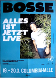 BOSSE - 2019 - Live In Concert - Alles ist Jetzt Tour - Poster - Berlin