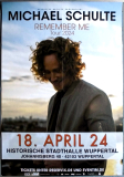 SCHULTE, MICHAEL - 2024 - In Concert - Remember Me Tour - Poster - Wuppertal