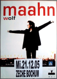 MAAHN, WOLF - 2005 - Live in Concert - Zauberstrassen Tour - Poster - Bochum