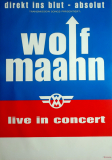 MAAHN, WOLF - 1993 - Plakat - In Concert - Direkt ins Blut Tour - Poster