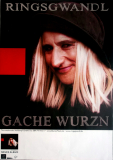 RINGSWANDL - 2001 - Plakat - In Concert - Gache Wurzn Tour - Poster