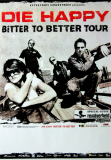 DIE HAPPY - 2005 - Revolverheld - Concert - Bitter to Better Tour - Poster
