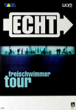 ECHT - 1999 - Plakat - Live In Concert - Freischwimmer Tour - Poster