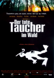 DER TOTE TAUCHER IM WALD - 2000 - Film - Plakat - Poster
