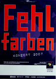 FEHLFARBEN - 2007 - Plakat - Live In Concert Tour - Poster