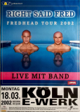 RIGHT SAID FRED - 2002 - Live In Concert - Fredhead Tour - Poster - Kln