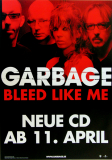 GARBAGE - 2005 - Promotion - Plakat - Bleed Like Me - Poster