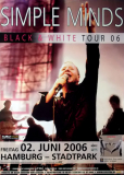 SIMPLE MINDS - 2006 - Konzertplakat - Black & White - Tourposter - Hamburg