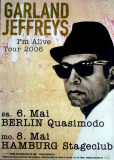JEFFREYS, GARLAND - 2006 - Konzertplakat - I'm Alive - Tourposter - Hamburg
