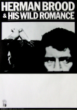 BROOD, HERMAN - 1988 - Plakat - Wild Romance - Live In Concert Tour - Poster