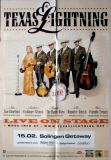 TEXAS LIGHTNING - 2007 - Plakat - In Concert - Live on Stage Tour - Poster