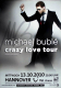BUBLE, MICHAEL - 2010 - Live In Concert - Crazy Love Tour - Poster - Hannover