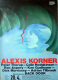 KORNER, ALEXIS - 1975 - Plakat - LIve Concert Tour - Poster - Dsseldorf