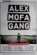 ALEX MOFA GANG - 2017 - In Concert - Mudder sagt es is OK Tour - Poster