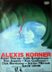 KORNER, ALEXIS - 1975 - Plakat - Live In Concert Tour - Poster - Salzgitter