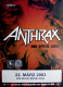 ANTHRAX - 2003 - Plakat - In Concert - We've Come Tour - Poster - Kln