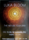 BLOOM, LUKA - 2018 - Plakat - Live In Concert - Refuge Tour - Poster - Hamburg