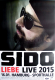SIDO - 2015 - Plakat - Live In Concert - Liebe Tour - Poster - Hamburg