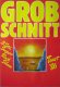 GROBSCHNITT - 1986 - Plakat - In Concert - Sonnentanz Tour - Poster