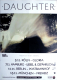 DAUGHTER - 2013 - Plakat - In Concert - If You Leave Tour - Poster