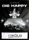 DIE HAPPY - 2018 - Plakat - In Concert - Unplugged Tour - Poster - Kln