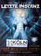 LETZTE INSTANZ - 2009 - Plakat - In Concert - Heilig Tour - Poster - Kln - B