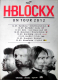 H-BLOCKX - 2012 - Plakat - In Concert - HBLX Tour - Poster