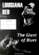 LOUISIANA RED - 2010 - Plakat - In Concert - Giant of Blues Tour - Poster - Neuss