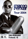 PARKER, MACEO - 2004 - Plakat - In Concert Tour - Poster - Dsseldorf