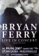 FERRY, BRYAN - ROXY MUSIC - 2007 - Live in Concert Tour - Poster - Dsseldorf