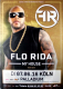 FLO RIDA - 2006 - Plakat - In Concert - My House Tour - Poster - Kln