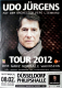 JRGENS, UDO - 2012 - Concert - Der ganz.... Tour - Poster - Dsseldorf N18