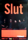 SLUT - 2009 - Plakat - In Concert - StillNo1 Tour - Poster