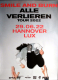 SMILE AND BURN - 2022 - In Concert - Alle Verlieren Tour - Poster - Hannover