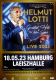 LOTTI, HELMUT - 2023 - Plakat - In Concert - Greatest Hits Tour - Poster - Hamburg