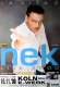 NEK - ORANGE BLUE - 2000 - Live In Concert - La Vita E Tour - Poster - Kln