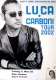CARBONI, LUCA - 2002 - Live In Concert - LU*CA Tour - Poster - Kln
