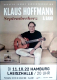 HOFFMANN, KLAUS - 2022 - In Concert - Septemberhrz Tour - Poster - Hamburg