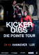 KICKER DIBS - 2023 - Live In Concert - Die Pointe Tour - Poster - Hannover