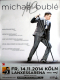 BUBLE, MICHAEL - 2014 - Plakat - Live In Concert - Poster - Kln