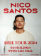 SANTOS, NICO - 2024 - Live In Concert - Ride Tour - Poster - Hannover