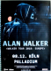 WALKER, ALAN - 2018 - Live in Concert - Europe Tour - Poster - Kln