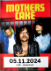 MOTHERS CAKE - 2024 - Live In Concert Tour - Poster - Hannover