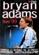 ADAMS, BRYAN - 1999 - Live In Concert - Tour - Poster - Dortmund - B