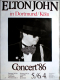 JOHN, ELTON - 1986 - Live In Concert Tour - Poster - Dortmund / Kln