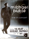 BUBLE, MICHAEL - 2007 - Live in Concert Tour - Poster - Dsseldorf
