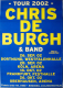 DE BURGH, CHRIS - 2002 - Plakat - Live In Concert Tour - Poster