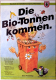 DIE BIO-TONNEN KOMMEN - 198X - Kreis Pinneberg - Poster - Hamburg