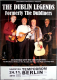 DUBLIN LEGENDS, THE - DUBLINERS - 2018 - Live In Concert Tour - Poster - Berlin